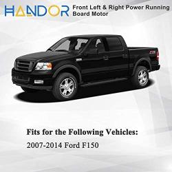Handor Pair Front & Left Driver Power Running Board Motor Compatible with Ford F150 2007-2014 Replacement# AL3Z16A506A AL3Z16A507A
