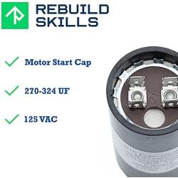 Rebuild Skills 125V 270-324 UF Motor Start Capacitor 50/60 Hz for Air Compressors, Pumps, Table Saws, Drill Press